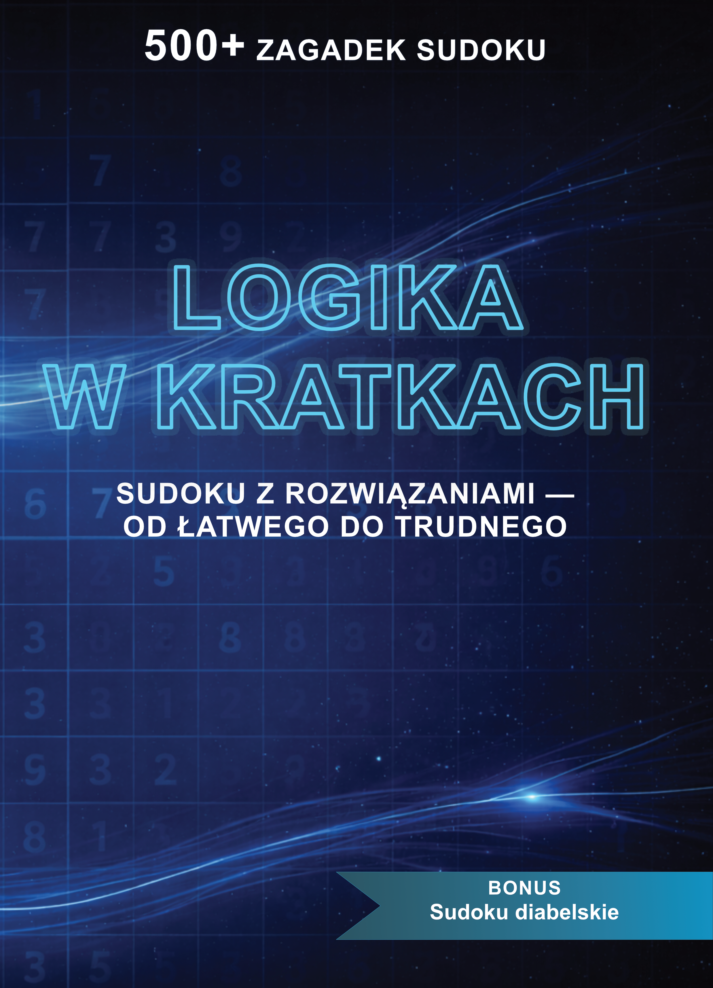 Okładka: Logika w kratkach: Sudoku z rozwiązaniami